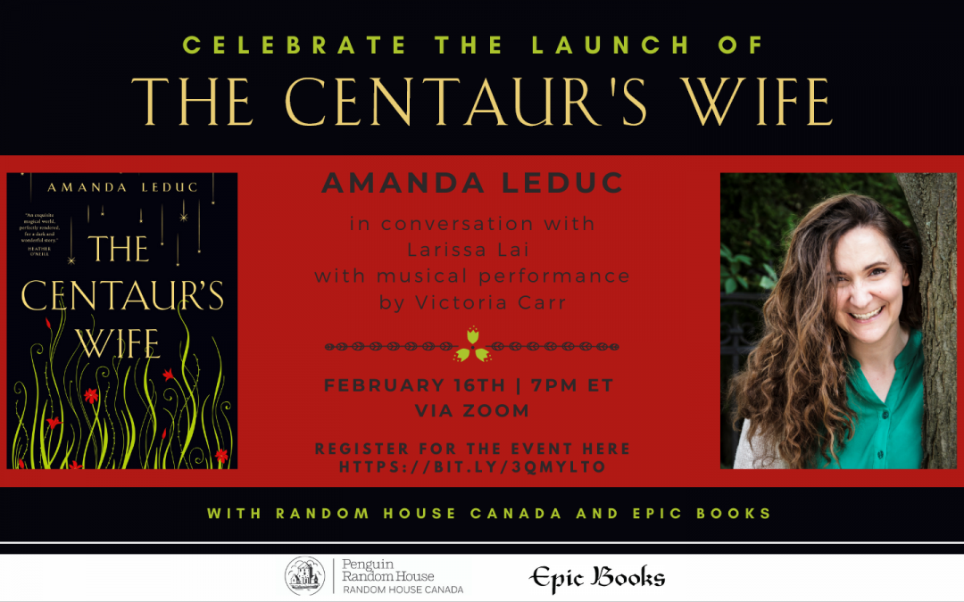 A graphic advertising the upcoming book launch for The Centaur's Wife, the new novel out from Amanda Leduc